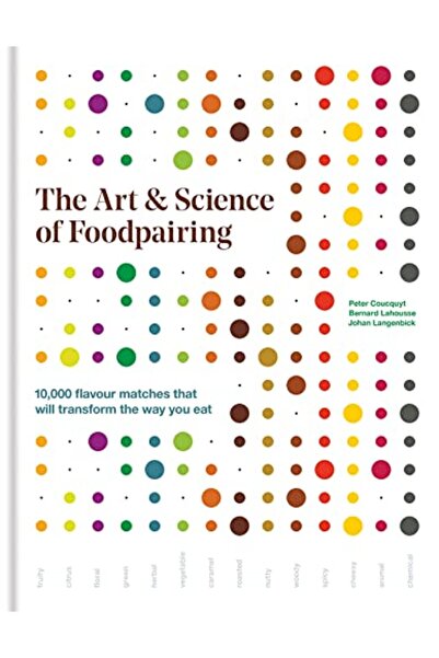 Mitchell Beazley The Art And Science Of Foodpairing
