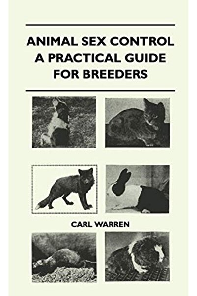 Read Books Animal Sex Control A Practical Guide For Breeders