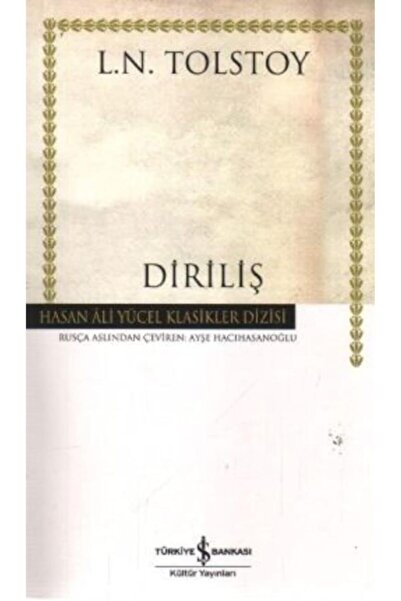 TÜRKİYE İŞ BANKASI KÜLTÜR YAYINLARI Tolstoy SET - Anna Karenina, Diriliş, Savaş ve Barış, Kroyçer Sonat Hacı Murat, Kazaklar