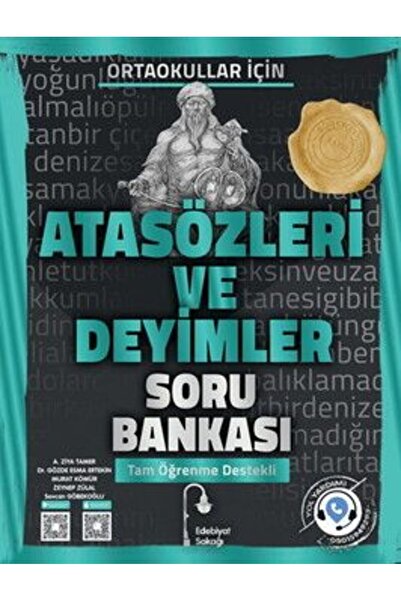 EDEBİYAT SOKAĞI YAYINLARI Edebiyat Sokağı 5. 6. 7. 8. Sınıf Atasözleri ve Dey...