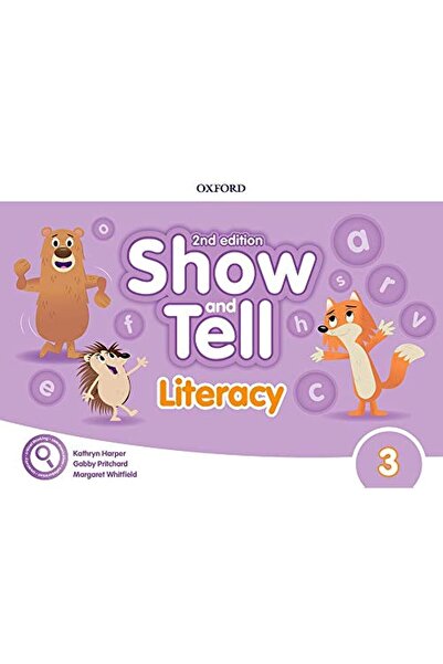 OXFORD UNIVERSITY PRESS Oxford Show and Tell 3. Literacy Book 2nd Edition