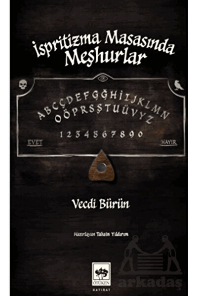 Ötüken Neşriyat İspritizma Masasında Meşhurlar