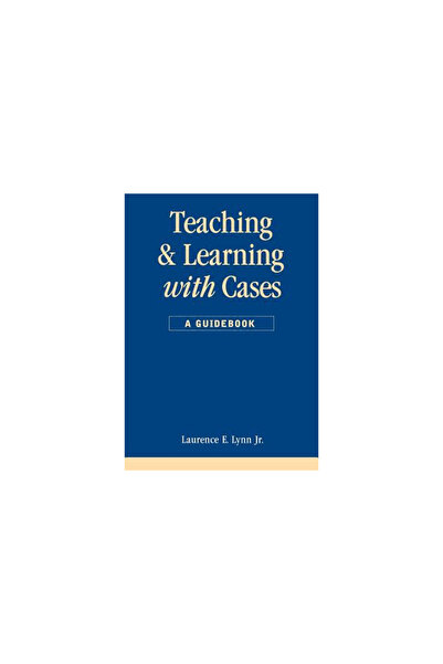Kessinger Pub Llc Teaching and Learning with Cases