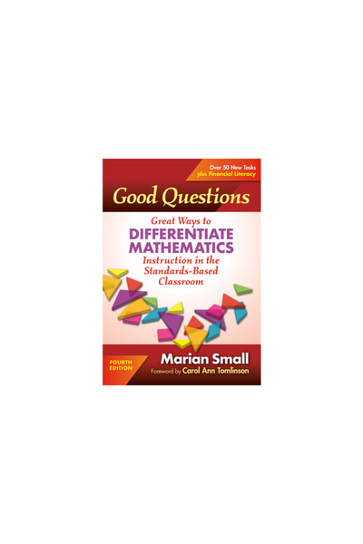 Teachers College Pr Good Questions: Great Ways to Differentiate Mathematics I...