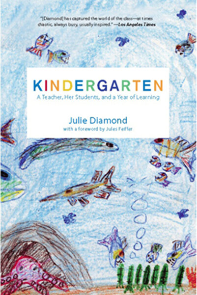 Cambridge Univ Pr Kindergarten: A Teacher, Her Students, and a Year of Learning