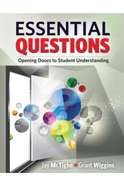 Assn For Supervision & Curricu Essential Questions: Opening Doors to Student ...