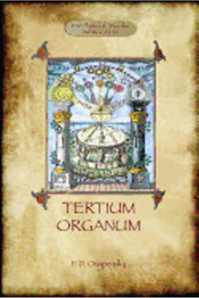 Addison Wesley Pub Co Inc Tertium Organum: A Key to the Enigmas of the World ...