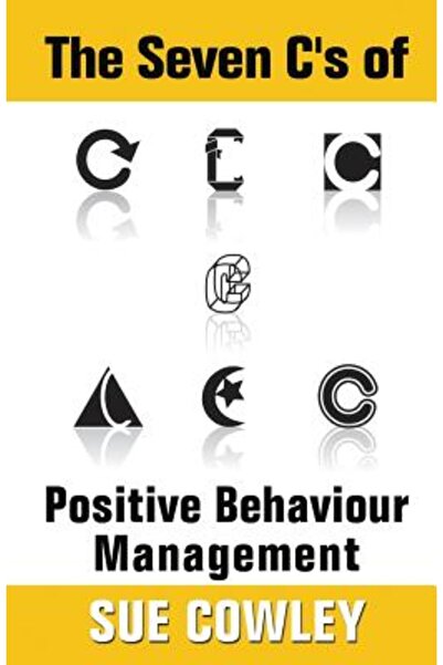 GENERAL BOOKS The Seven C's of Positive Behaviour Management
