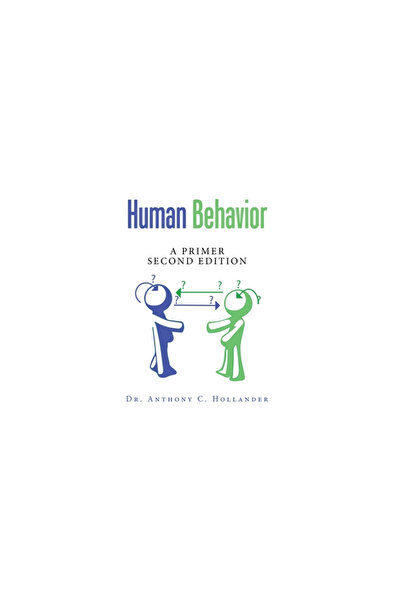 AuthorHouse Human Behavior: A Primer Second Edition
