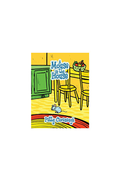 Dorrance Pub Co Inc A Mouse in the House