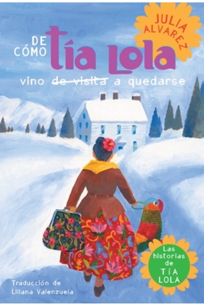 Random House Intl de Como Tia Lola Vino (de Visita) A Quedarse