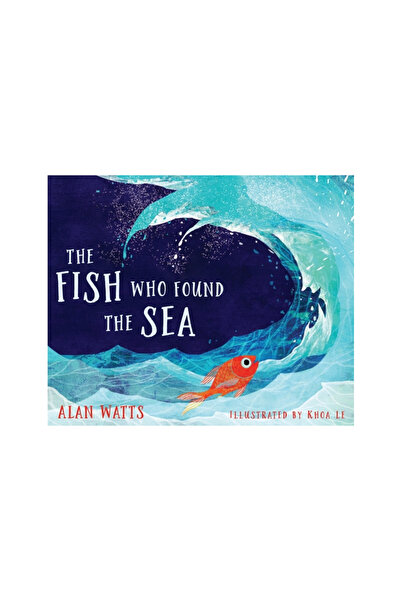 Sounds True Inc The Fish Who Found the Sea