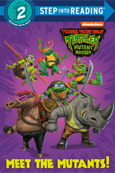 Random House Meet the Mutants! (Teenage Mutant Ninja Turtles: Mutant Mayhem)