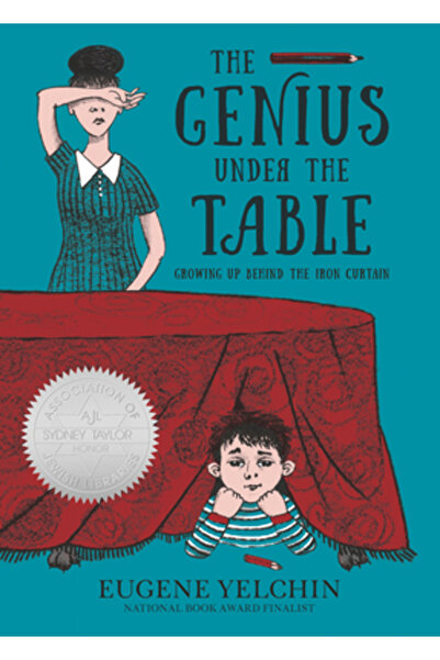Candlewick Books The Genius Under the Table: Growing Up Behind the Iron Curtain