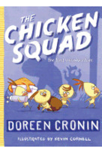 Atheneum Books The Chicken Squad: The First Misadventure
