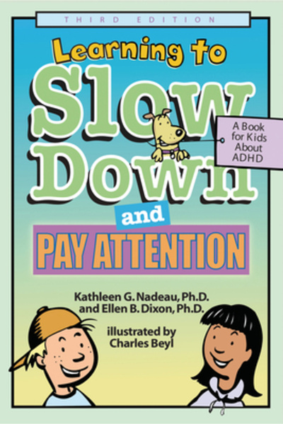 Magination Press Learning to Slow Down and Pay Attention: A Kid's Book about ...