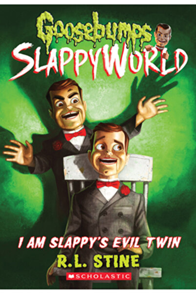 Scholastic Bk Services I Am Slappy's Evil Twin (Goosebumps Slappyworld #3)