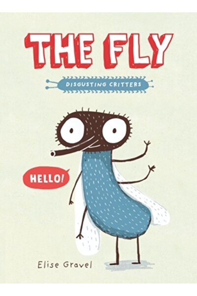 Kessinger Pub Llc The Fly: The Disgusting Critters Series