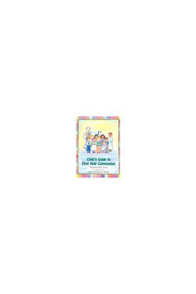 Paulist Press Child's Guide to First Holy Communion