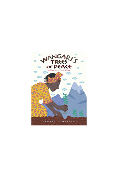 Harcourt Children's Books Wangari's Trees of Peace: A True Story from Africa