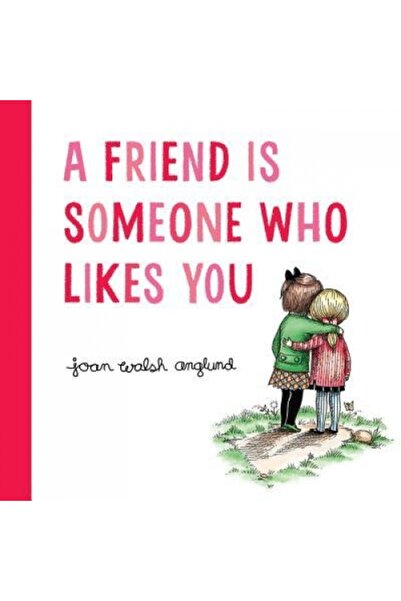 Houghton Mifflin Books For You A Friend Is Someone Who Likes You (Special Gif...