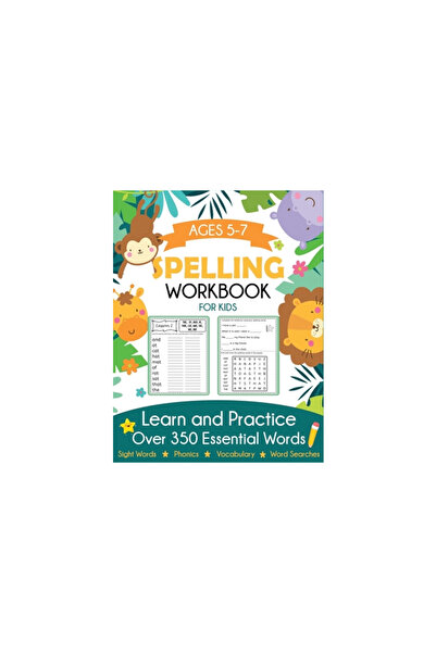 Dylanna Pub Inc Spelling Workbook for Kids Ages 5-7: Learn and Practice Over ...