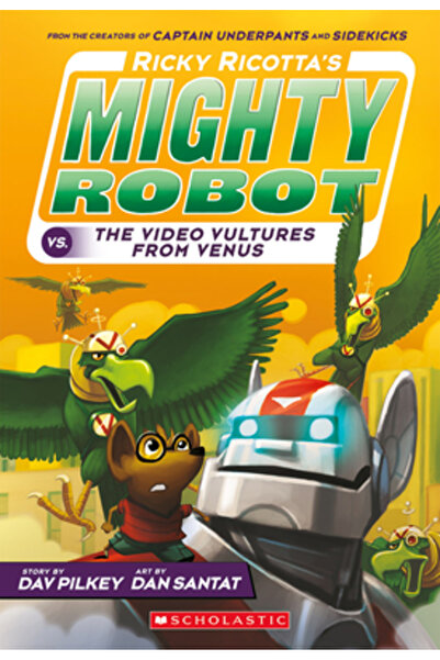 Scholastic Bk Services Ricky Ricotta's Mighty Robot vs. the Voodoo Vultures from Venus (Book 3)