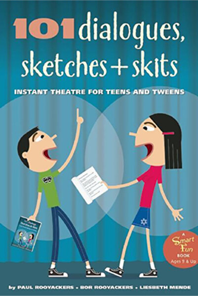 Hunter House 101 Dialogues, Sketches and Skits: Instant Theatre for Teens and...