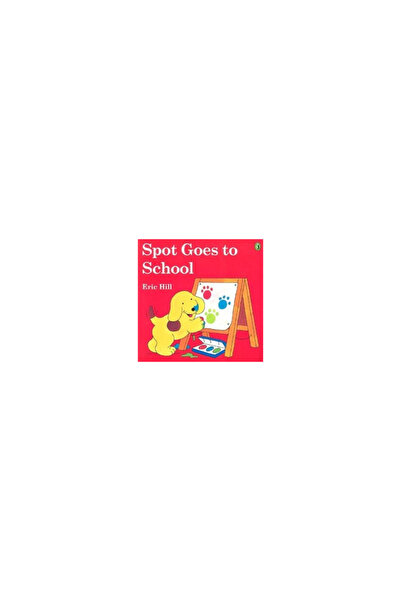 Puffin Books Spot Goes to School (Color)