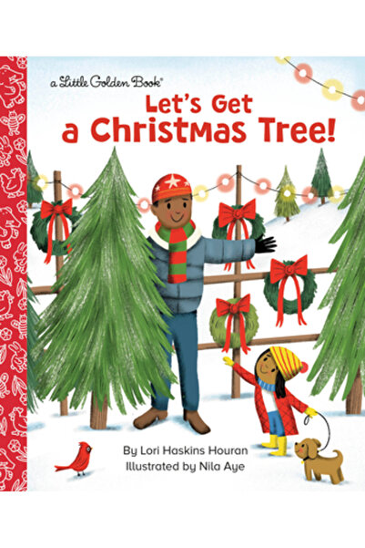 Golden Books Pub Co Inc Let's Get a Christmas Tree!