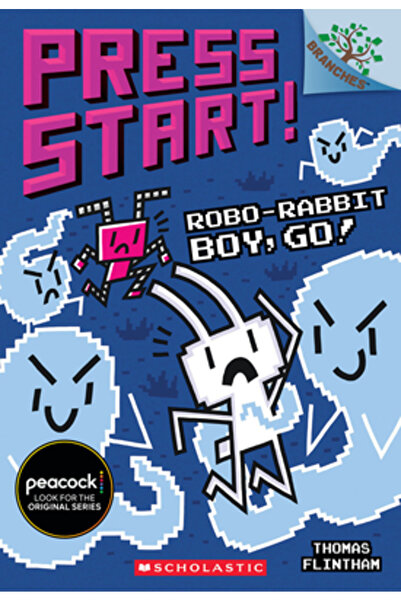 Scholastic Robo-Rabbit Boy, Go!: A Branches Book (Press Start! #7)