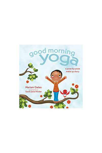 Sounds True Inc Good Morning Yoga: A Pose-By-Pose Wake Up Story