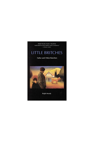 Bison Books Little Britches: Father and I Were Ranchers