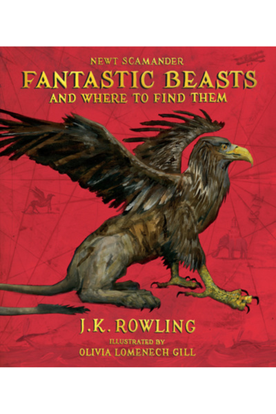 Scholastic Bk Services Fantastic Beasts and Where to Find Them: The Illustrat...