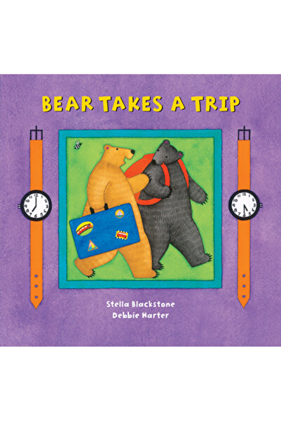 BAREFOOT BOOKS Bear Takes a Trip