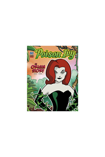 Stone Arch Books Poison Ivy: An Origin Story