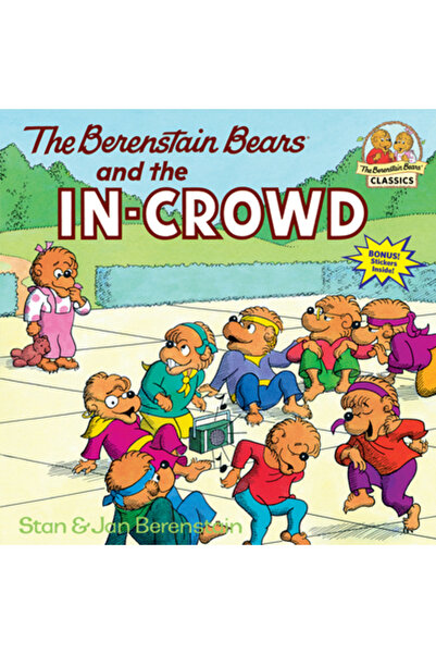Random House Books for Young Readers The Berenstain Bears and the In-Crowd