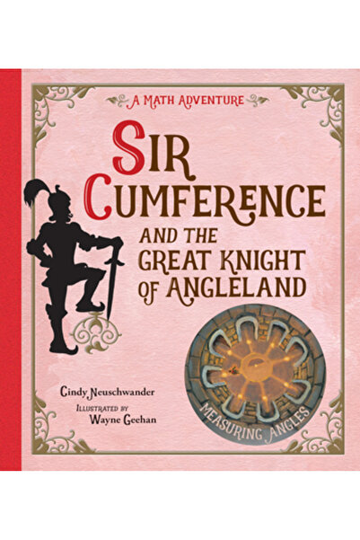 Charlesbridge Publishing Sir Cumference: And the Great Knight of Angleland