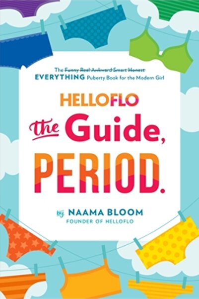 Dutton E P (Children) Helloflo: The Guide, Period.