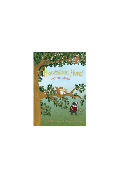 Disney-Hyperion Heartwood Hotel, Book 4 Home Again