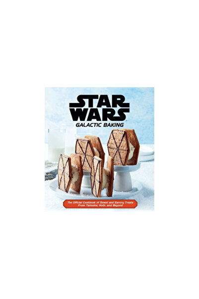 Insight Ed Star Wars: Galactic Baking: The Official Cookbook of Sweet and Sav...