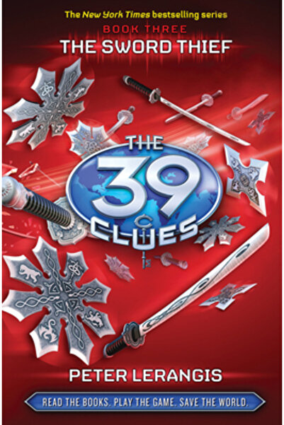 Scholastic Inc. The 39 Clues Book 3: The Sword Thief
