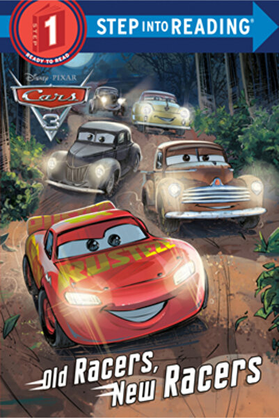 Disney Old Racers, New Racers (Disney/Pixar Cars 3)