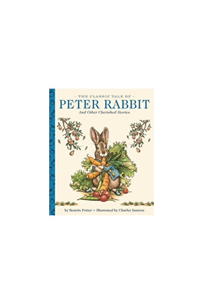 Applesauce Pr The Classic Tale of Peter Rabbit: A Little Apple Classic