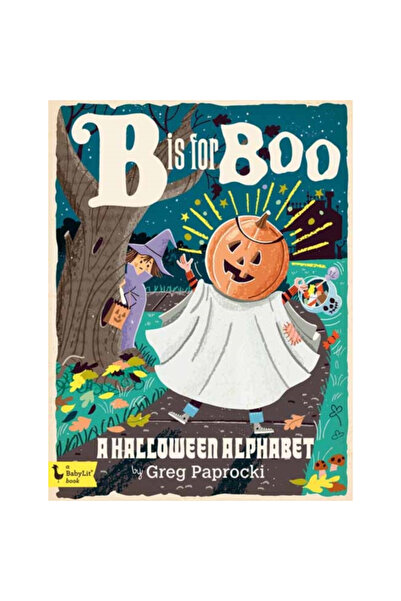 Gibbs Smith Pub B Is for Boo: A Halloween Alphabet