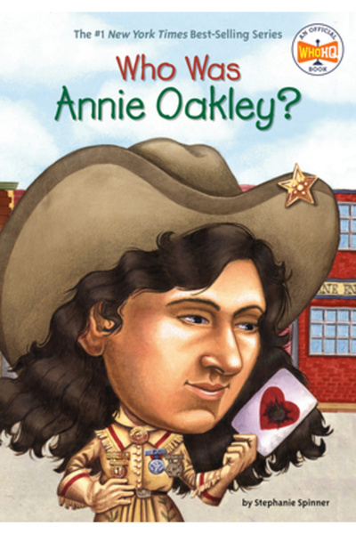 GROSSET & DUNLAP Who Was Annie Oakley?