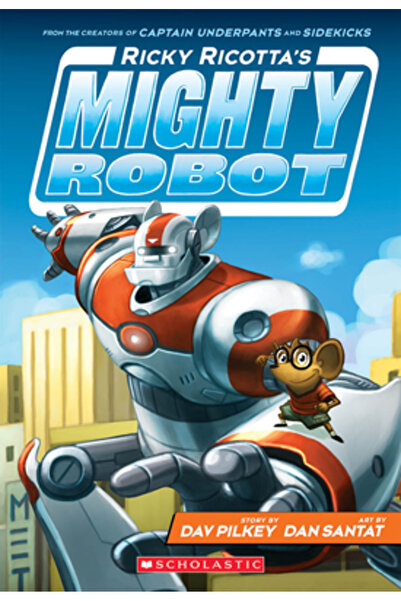 Scholastic Bk Services Ricky Ricotta's Mighty Robot (Book 1)