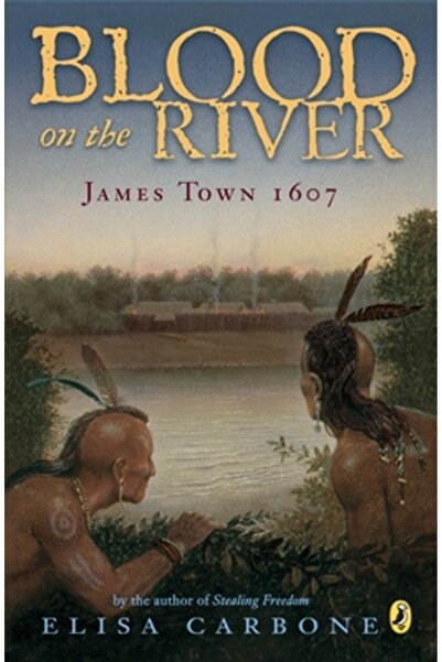 Puffin Books Blood on the River: James Town, 1607