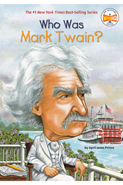 GROSSET & DUNLAP Who Was Mark Twain?