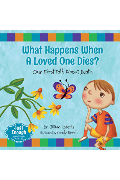 Orca Book Publ What Happens When a Loved One Dies?: Our First Talk about Death